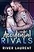 Accidental Rivals