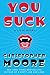 You Suck (A Love Story, #2)