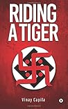 Riding a Tiger