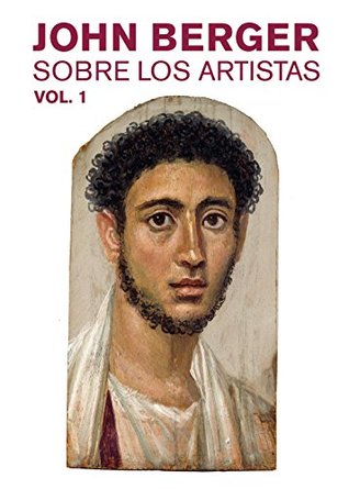 Sobre los artistas. Vol. 1 (Spanish Edition)