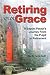 Retiring with Grace by Kenny Smith