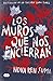 Los muros que nos encierran (Spanish Edition)