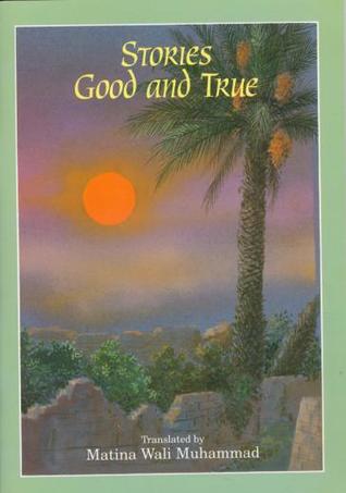 Stories Good and True (Paperback)