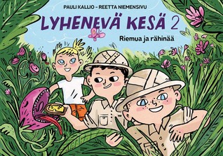 Riemua ja rähinää (Lyhenevä kesä, #2)
