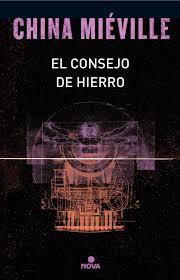 Portada de El consejo de hierro, de China Miéville