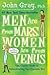 Men are from Mars, Women are from Venus