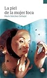 La piel de la muj...