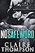 No Safeword (BDSM Club, #1)
