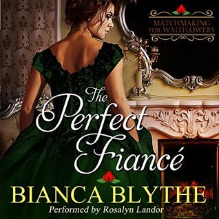 The Perfect Fiancé (Matchmaking for Wallflowers, #0.5)