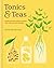 Tonics & Teas by Rachel De Thample