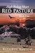 Red Pasture: Book One