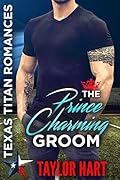 The Prince Charming Groom