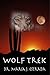 Wolf Trek: A Novelette