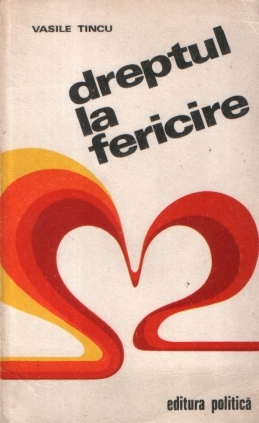 Dreptul la fericire (Paperback)