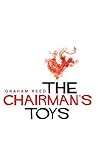 The Chairman's Toys