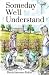 Someday We'll Understand