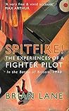 Spitfire!: The Experiences of a Fighter Pilot