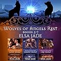 Wolves of Angels Rest: Books 5-7: A Box Set Collection