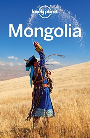 Lonely Planet Mongolia (Travel Guide)