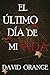 El último día de mi vida