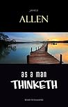 As a Man Thinketh