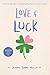 Love & Luck