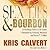 Sex, Lies & Bourbon (Sex and Lies Book 5)