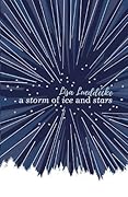 A Storm of Ice and Stars