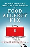 Book cover for The Food Allergy Fix: An Integrative and Evidence-Based Approach to Food Allergen Desensitization