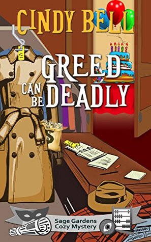 Greed Can Be Deadly (Sage Gardens #12)