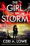 The Girl in the Storm by Ceri A. Lowe