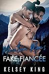 Mountain Man's Fake Fiancée by Kelsey  King
