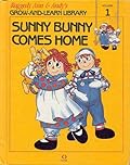 Sunny Bunny Comes Home