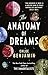 The Anatomy of Dreams by Chloe  Benjamin