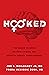 Hooked: The Brain Science o...
