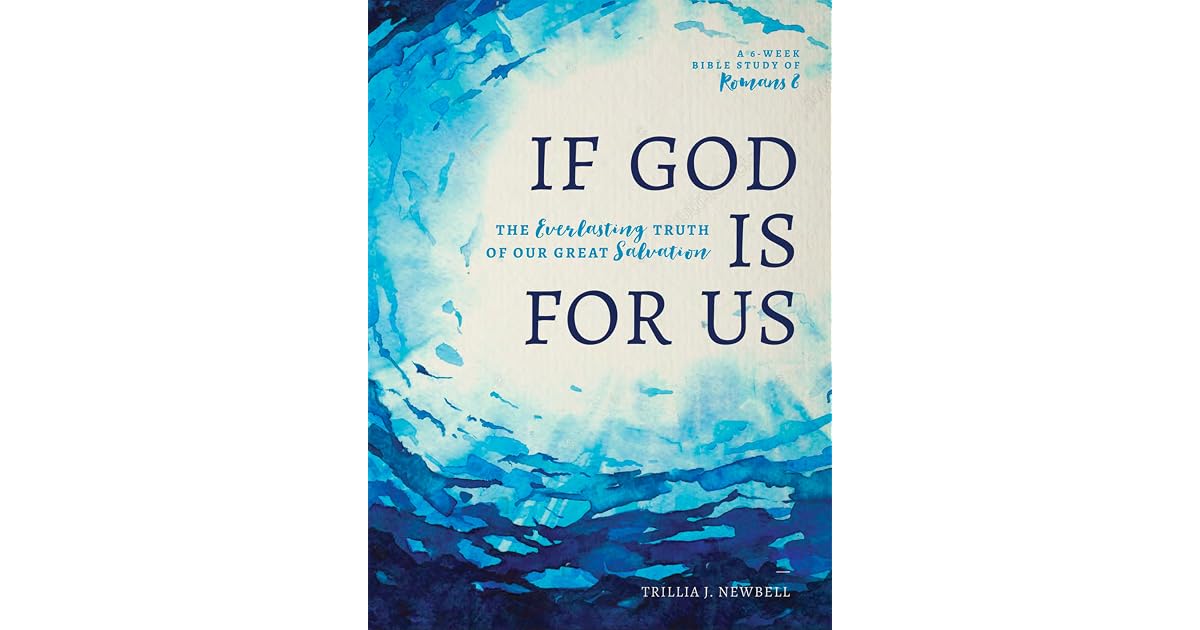 If God Is For Us The Everlasting Truth Of Our Great - 