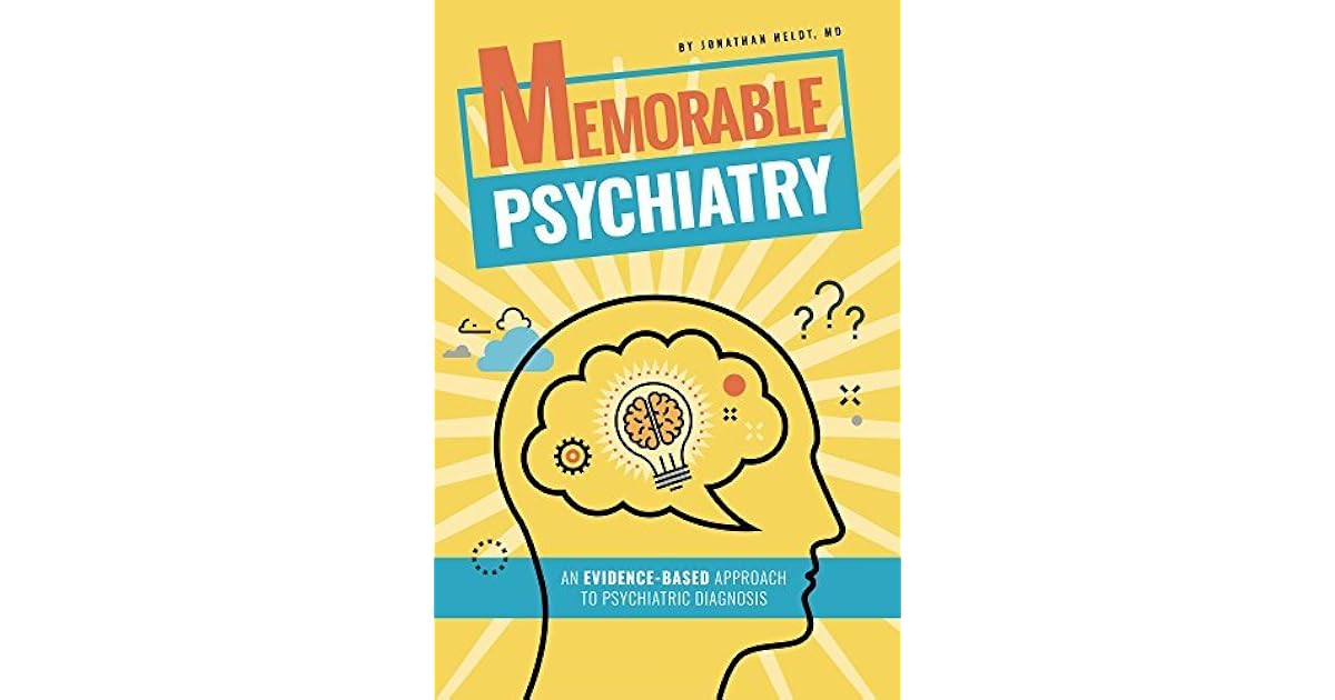 Memorable Psychiatry by Jonathan Heldt