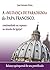 A "mudança de paradigma" do Papa Francisco by José Antonio Ureta