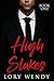 High Stakes