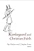 Kierkegaard and Christian F...