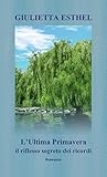 L'Ultima Primaver...