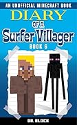 Diary of a Surfer Villager, Book 6