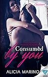Consumed By You