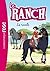 La rivale (Le Ranch #2)