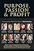 Purpose, Passion & Profit