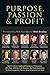 Purpose, Passion & Profit by Kyle Wilson