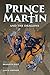 Prince Martin and the Dragons (The Prince Martin Epic, #3)