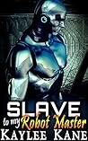 Slave to My Robot...