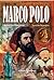 Marco Polo by Laurence Bergreen