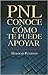 PNL conoce cómo te puede apoyar